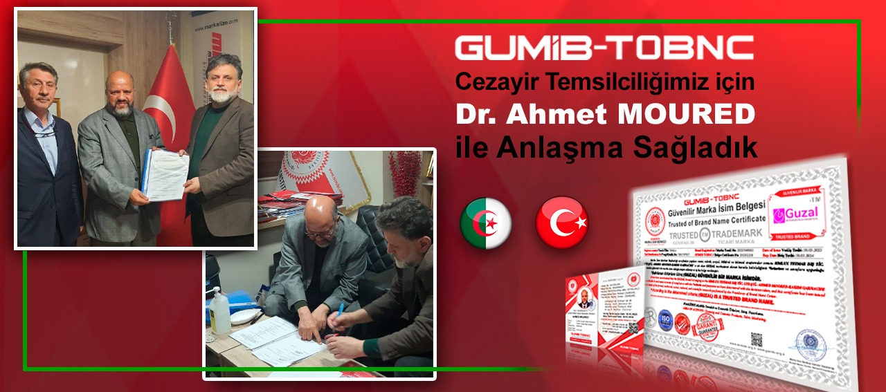 GUMİB-TOBNC Cezayir Temsilciliğimiz için Dr Ahmet MOURED ile Anlaşma Sağladık