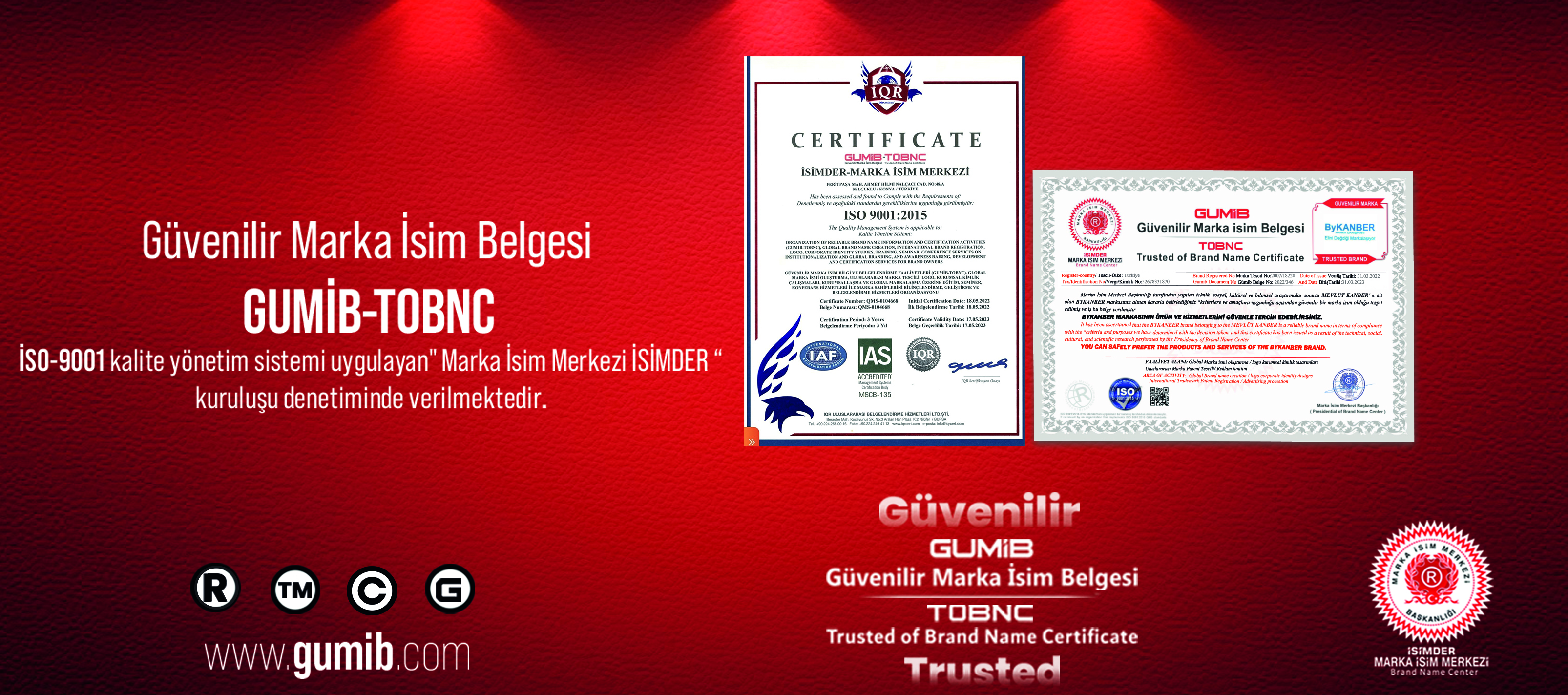 GUMİB-TOBNC & ISO-9001 Kalite Yönetim Sistemi